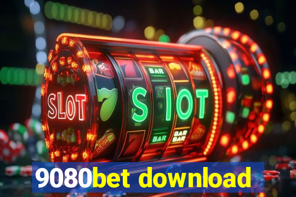 9080bet download