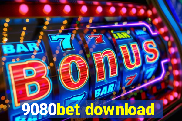 9080bet download