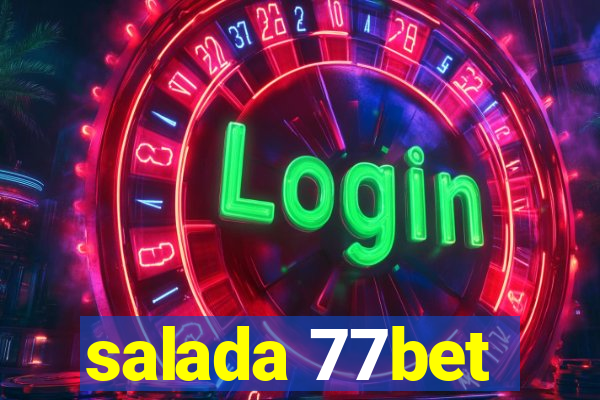 salada 77bet