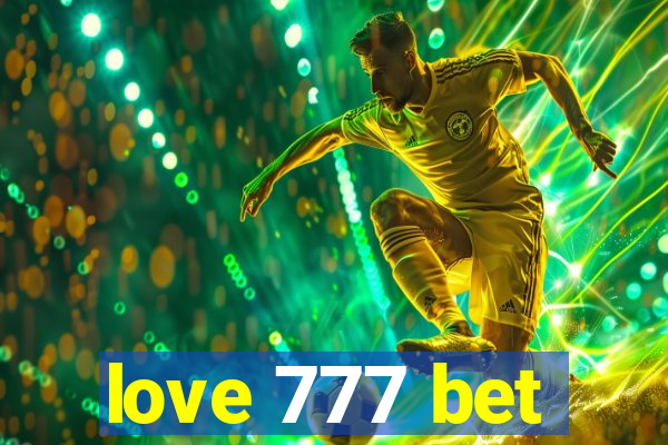 love 777 bet