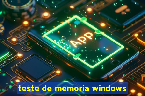 teste de memoria windows