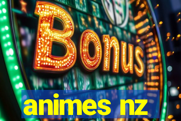 animes nz