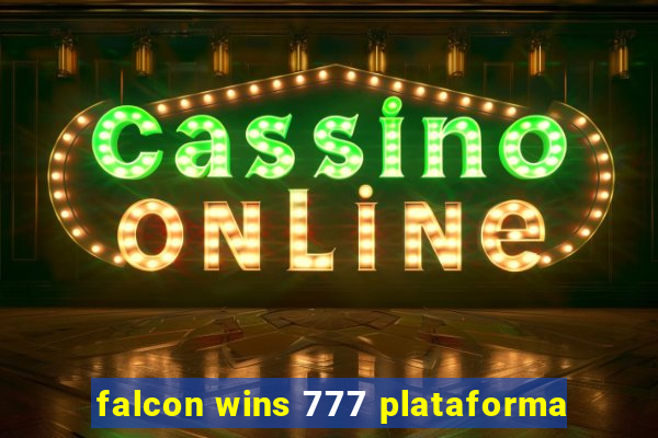 falcon wins 777 plataforma