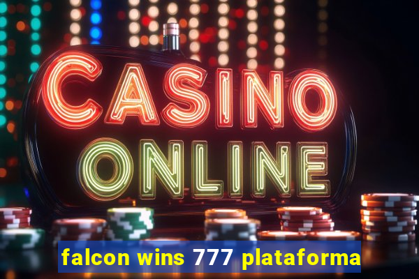 falcon wins 777 plataforma