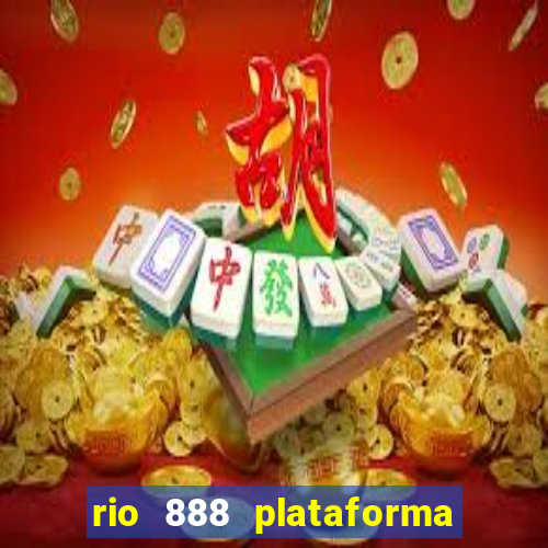 rio 888 plataforma de jogos