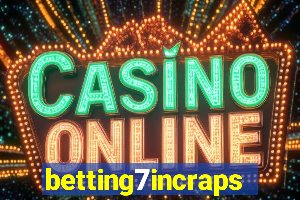 betting7incraps