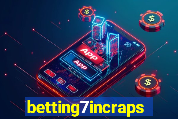 betting7incraps