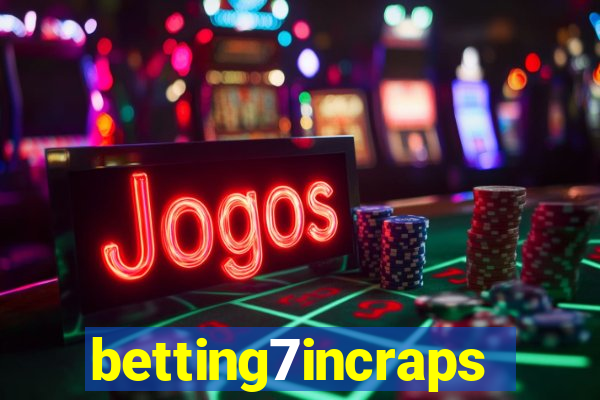 betting7incraps