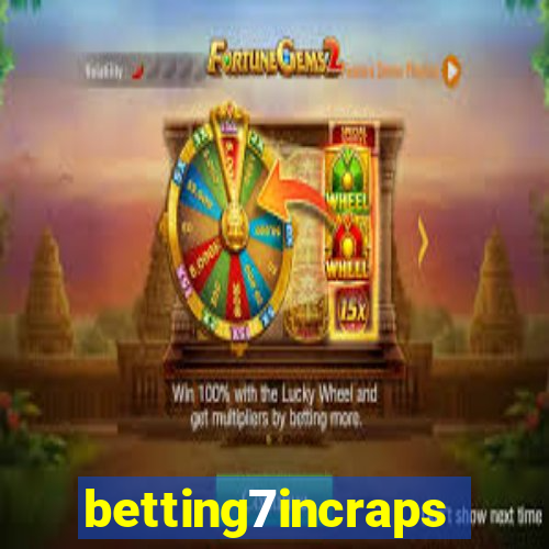 betting7incraps