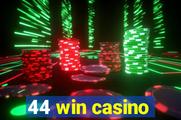 44 win casino