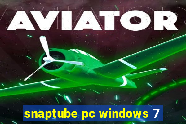 snaptube pc windows 7