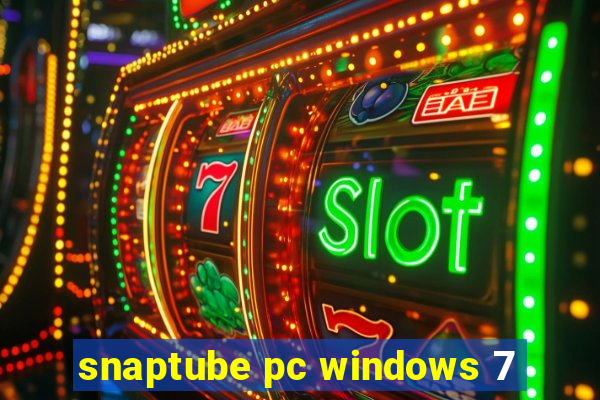 snaptube pc windows 7