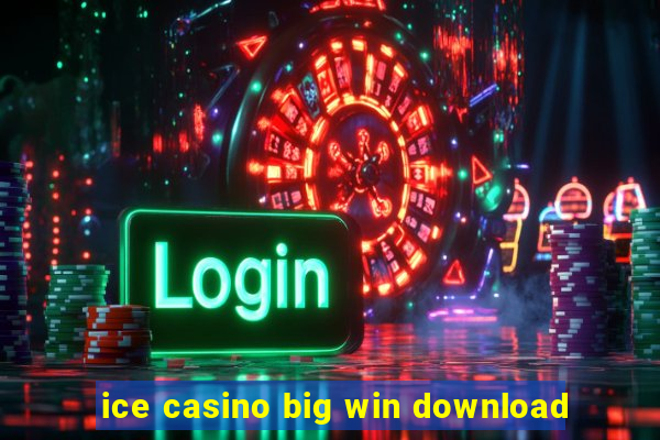 ice casino big win download