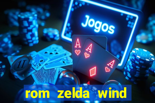 rom zelda wind waker pt br