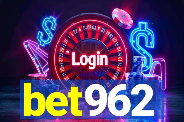 bet962