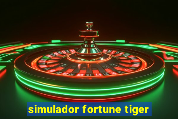 simulador fortune tiger