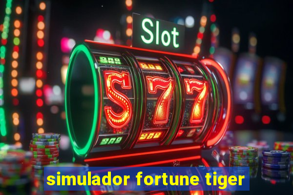 simulador fortune tiger