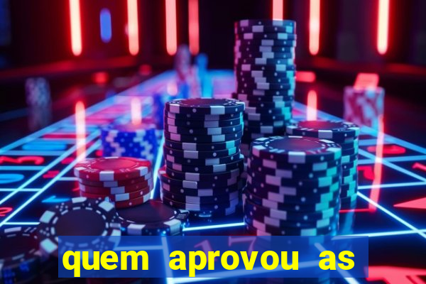 quem aprovou as bets no brasil