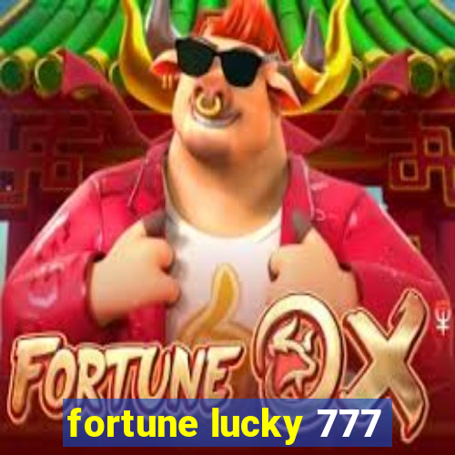 fortune lucky 777