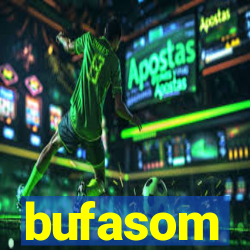 bufasom