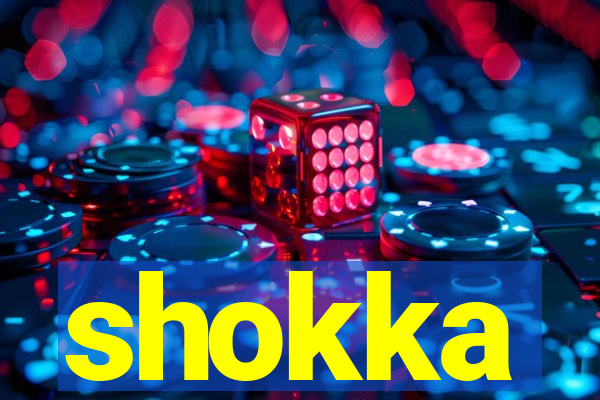 shokka