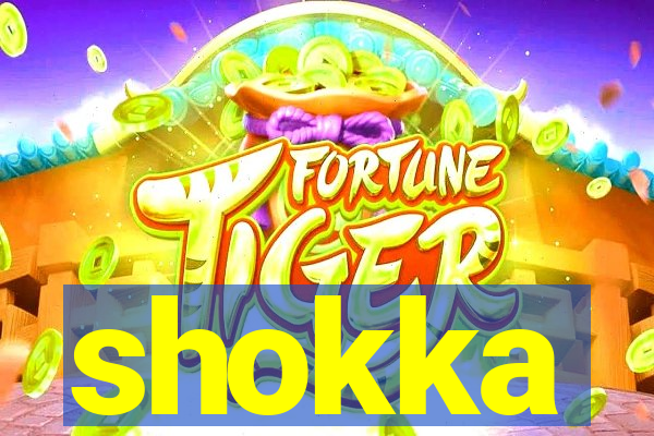 shokka