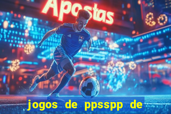 jogos de ppsspp de 50 mb download