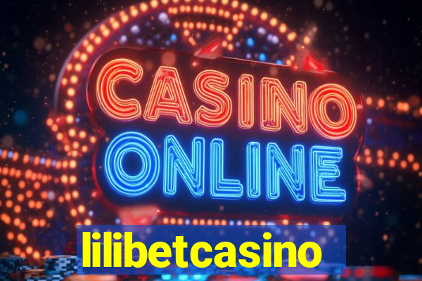 lilibetcasino