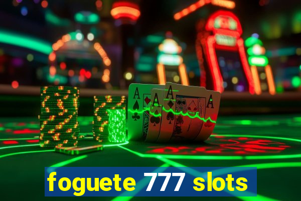 foguete 777 slots