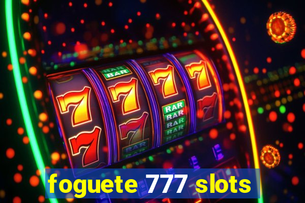 foguete 777 slots