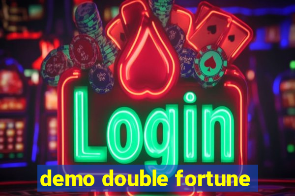 demo double fortune