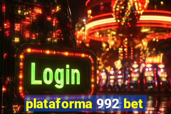 plataforma 992 bet