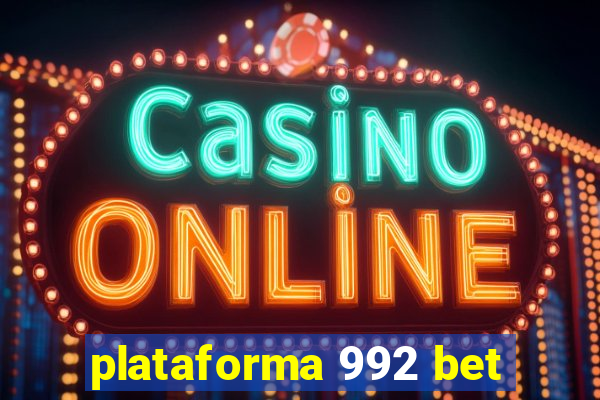 plataforma 992 bet