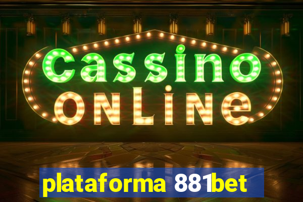 plataforma 881bet