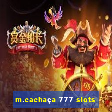 m.cachaça 777 slots