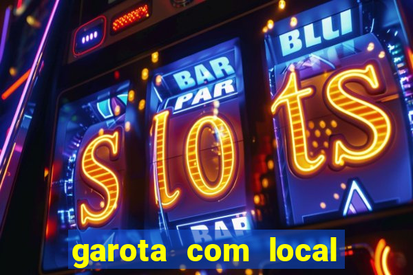 garota com local em joinville