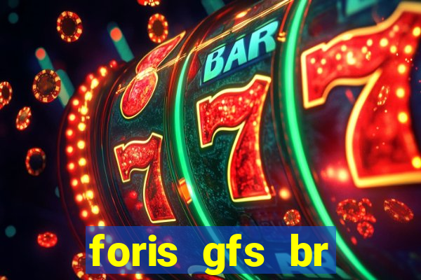 foris gfs br instituicao de pagamento ltda