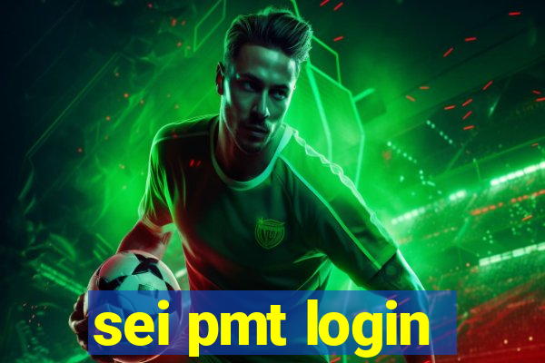 sei pmt login