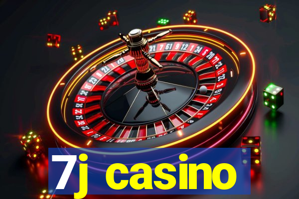 7j casino