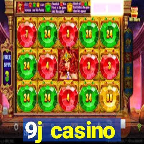 9j casino