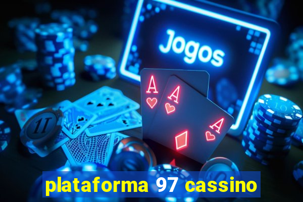 plataforma 97 cassino