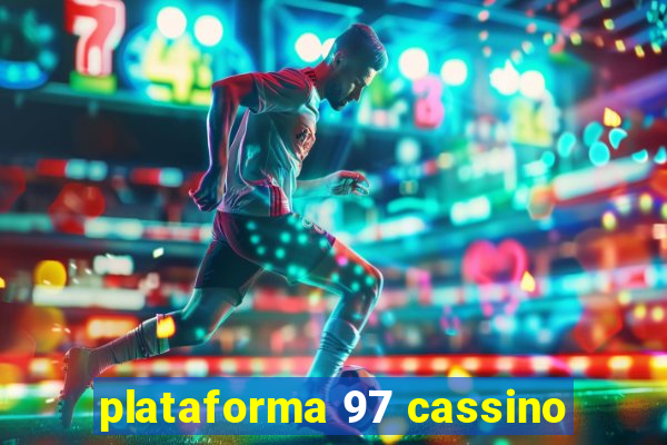 plataforma 97 cassino