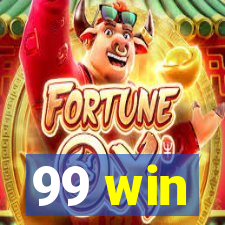 99 win