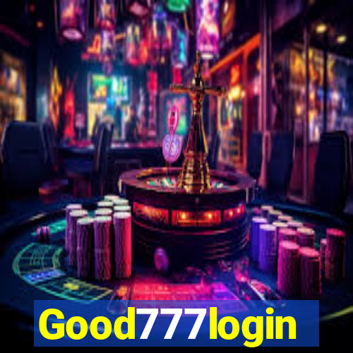 Good777login