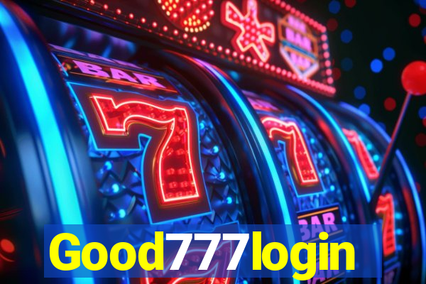 Good777login