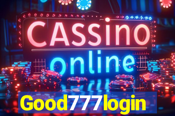 Good777login