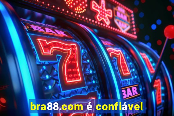 bra88.com é confiável