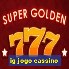 ig jogo cassino