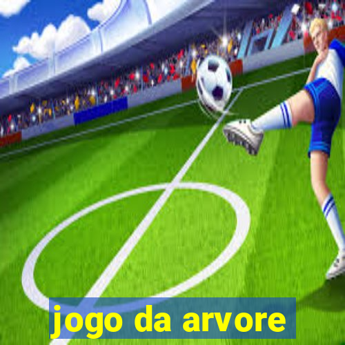 jogo da arvore