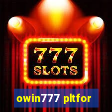 owin777 pltfor